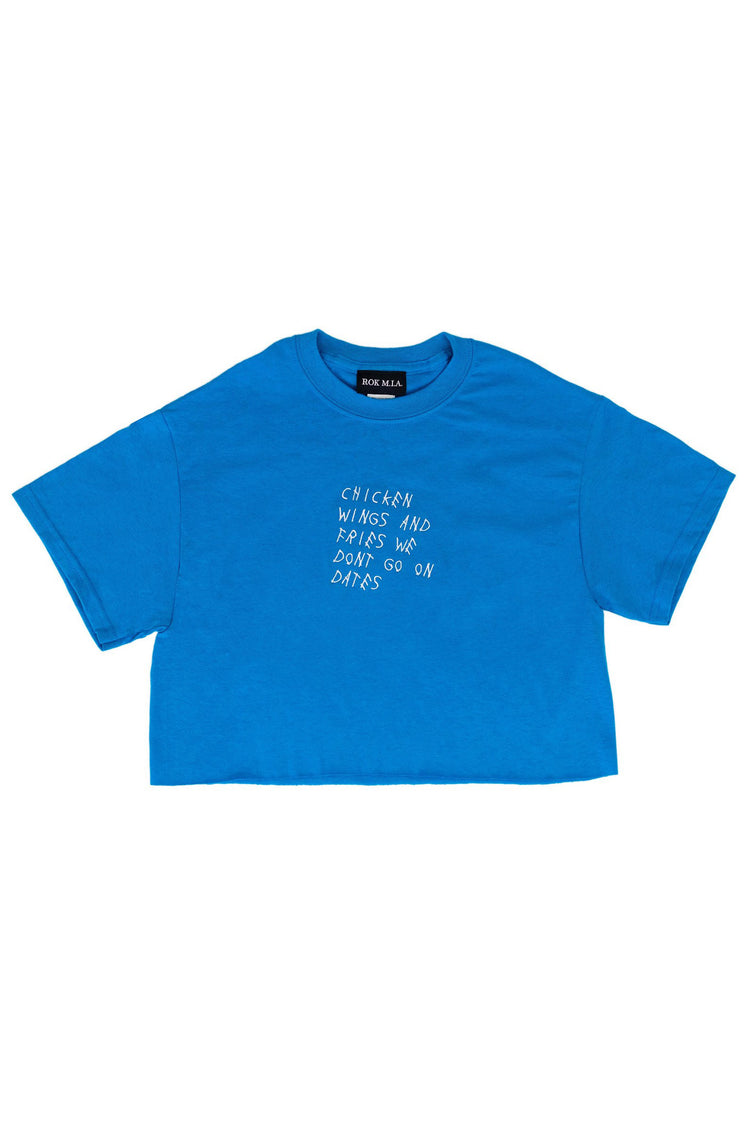 SAPPHIRE "WE DON'T GO ON DATES" CROP TOP